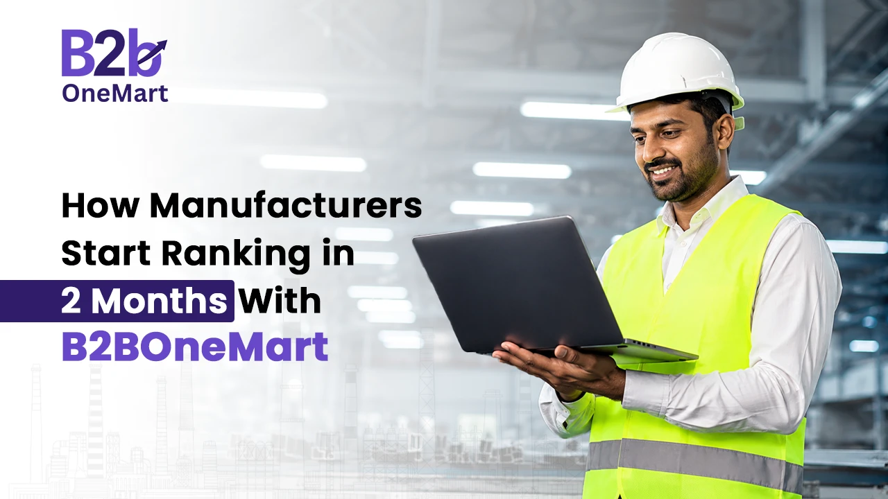 Manufacturer using laptop in industrial facility showing how B2BOneMart helps manufacturers rank on Google within 2 months through faster B2B SEO visibility.